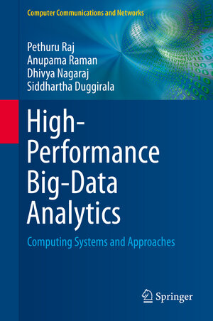 Buchcover High-Performance Big-Data Analytics | Pethuru Raj | EAN 9783319207445 | ISBN 3-319-20744-X | ISBN 978-3-319-20744-5