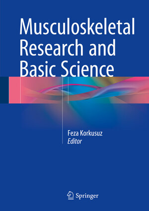 Buchcover Musculoskeletal Research and Basic Science  | EAN 9783319207773 | ISBN 3-319-20777-6 | ISBN 978-3-319-20777-3