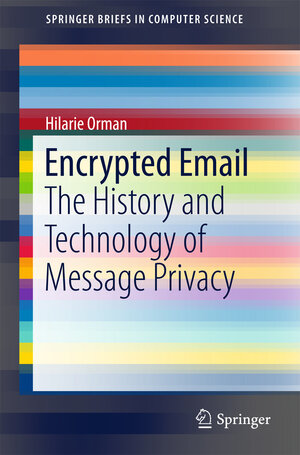Buchcover Encrypted Email | Hilarie Orman | EAN 9783319213446 | ISBN 3-319-21344-X | ISBN 978-3-319-21344-6