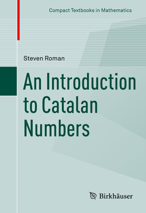 Buchcover An Introduction to Catalan Numbers | Steven Roman | EAN 9783319221441 | ISBN 3-319-22144-2 | ISBN 978-3-319-22144-1