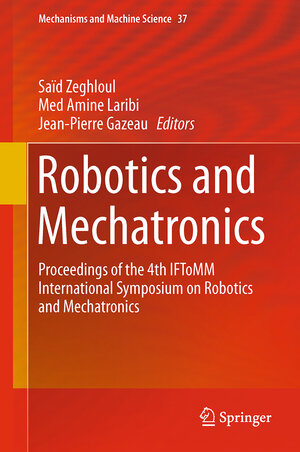 Buchcover Robotics and Mechatronics  | EAN 9783319223681 | ISBN 3-319-22368-2 | ISBN 978-3-319-22368-1