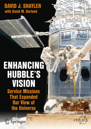 Buchcover Enhancing Hubble's Vision | David J. Shayler | EAN 9783319226439 | ISBN 3-319-22643-6 | ISBN 978-3-319-22643-9