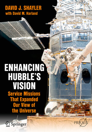 Buchcover Enhancing Hubble's Vision | David J. Shayler | EAN 9783319226446 | ISBN 3-319-22644-4 | ISBN 978-3-319-22644-6