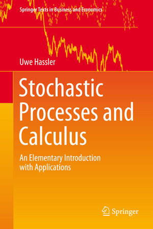 Buchcover Stochastic Processes and Calculus | Uwe Hassler | EAN 9783319234274 | ISBN 3-319-23427-7 | ISBN 978-3-319-23427-4