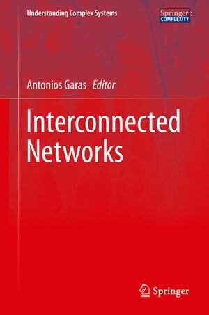 Buchcover Interconnected Networks | EAN 9783319239477 | ISBN 3-319-23947-3 | ISBN 978-3-319-23947-7