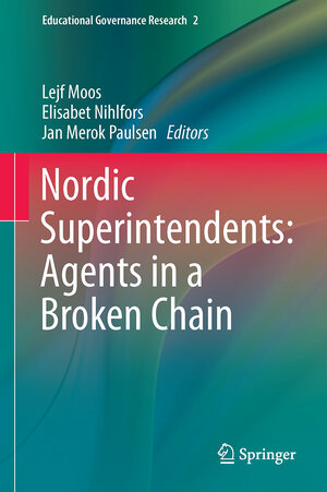 Buchcover Nordic Superintendents: Agents in a Broken Chain  | EAN 9783319251042 | ISBN 3-319-25104-X | ISBN 978-3-319-25104-2
