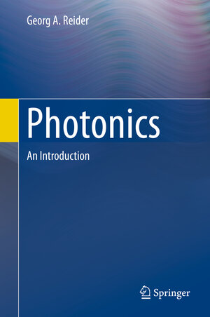 Buchcover Photonics | Georg A. Reider | EAN 9783319260747 | ISBN 3-319-26074-X | ISBN 978-3-319-26074-7