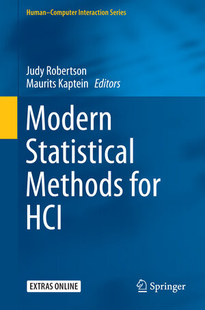 Buchcover Modern Statistical Methods for HCI | EAN 9783319266312 | ISBN 3-319-26631-4 | ISBN 978-3-319-26631-2