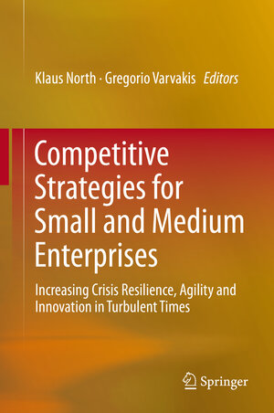 Buchcover Competitive Strategies for Small and Medium Enterprises  | EAN 9783319273013 | ISBN 3-319-27301-9 | ISBN 978-3-319-27301-3
