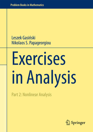 Buchcover Exercises in Analysis | Leszek Gasiński | EAN 9783319278155 | ISBN 3-319-27815-0 | ISBN 978-3-319-27815-5