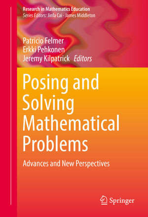 Buchcover Posing and Solving Mathematical Problems | EAN 9783319280219 | ISBN 3-319-28021-X | ISBN 978-3-319-28021-9