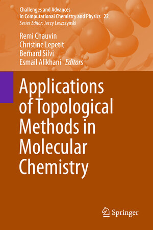 Buchcover Applications of Topological Methods in Molecular Chemistry | EAN 9783319290225 | ISBN 3-319-29022-3 | ISBN 978-3-319-29022-5