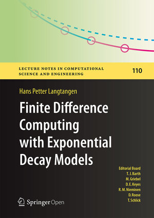 Buchcover Finite Difference Computing with Exponential Decay Models | Hans Petter Langtangen | EAN 9783319294391 | ISBN 3-319-29439-3 | ISBN 978-3-319-29439-1
