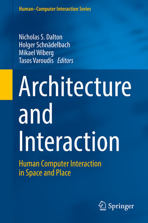 Buchcover Architecture and Interaction  | EAN 9783319300283 | ISBN 3-319-30028-8 | ISBN 978-3-319-30028-3