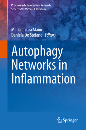 Buchcover Autophagy Networks in Inflammation | EAN 9783319300795 | ISBN 3-319-30079-2 | ISBN 978-3-319-30079-5