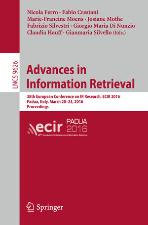 Buchcover Advances in Information Retrieval  | EAN 9783319306711 | ISBN 3-319-30671-5 | ISBN 978-3-319-30671-1