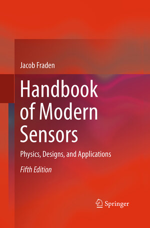 Buchcover Handbook of Modern Sensors | Jacob Fraden | EAN 9783319307671 | ISBN 3-319-30767-3 | ISBN 978-3-319-30767-1