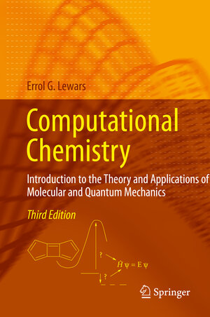 Buchcover Computational Chemistry | Errol G. Lewars | EAN 9783319309163 | ISBN 3-319-30916-1 | ISBN 978-3-319-30916-3