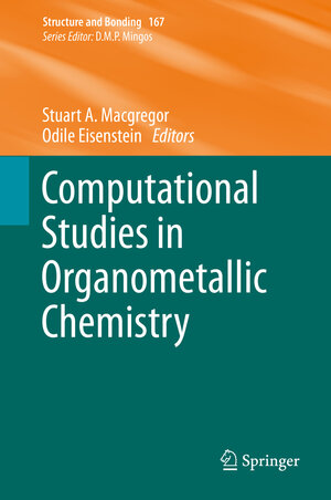 Buchcover Computational Studies in Organometallic Chemistry | EAN 9783319316369 | ISBN 3-319-31636-2 | ISBN 978-3-319-31636-9