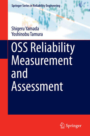 Buchcover OSS Reliability Measurement and Assessment | Shigeru Yamada | EAN 9783319318189 | ISBN 3-319-31818-7 | ISBN 978-3-319-31818-9