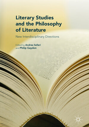 Buchcover Literary Studies and the Philosophy of Literature  | EAN 9783319331478 | ISBN 3-319-33147-7 | ISBN 978-3-319-33147-8