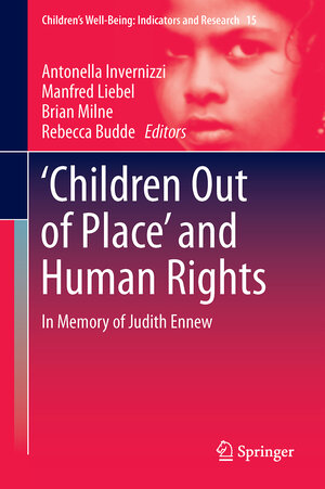 Buchcover ‘Children Out of Place’ and Human Rights  | EAN 9783319332505 | ISBN 3-319-33250-3 | ISBN 978-3-319-33250-5
