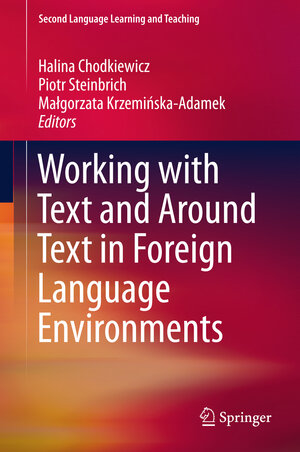 Buchcover Working with Text and Around Text in Foreign Language Environments  | EAN 9783319332727 | ISBN 3-319-33272-4 | ISBN 978-3-319-33272-7