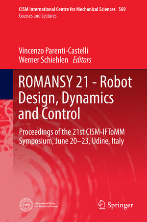 Buchcover ROMANSY 21 - Robot Design, Dynamics and Control  | EAN 9783319337135 | ISBN 3-319-33713-0 | ISBN 978-3-319-33713-5