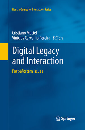 Buchcover Digital Legacy and Interaction | EAN 9783319346724 | ISBN 3-319-34672-5 | ISBN 978-3-319-34672-4