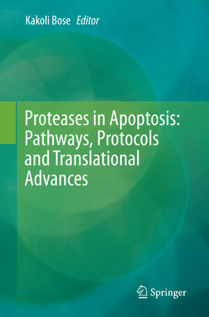 Buchcover Proteases in Apoptosis: Pathways, Protocols and Translational Advances | EAN 9783319346779 | ISBN 3-319-34677-6 | ISBN 978-3-319-34677-9