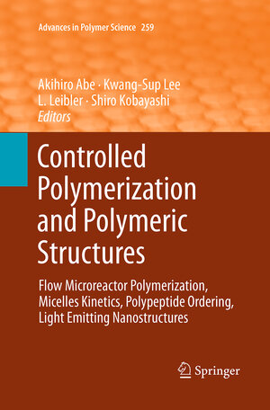 Buchcover Controlled Polymerization and Polymeric Structures | EAN 9783319348049 | ISBN 3-319-34804-3 | ISBN 978-3-319-34804-9