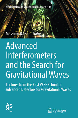 Buchcover Advanced Interferometers and the Search for Gravitational Waves | EAN 9783319349541 | ISBN 3-319-34954-6 | ISBN 978-3-319-34954-1