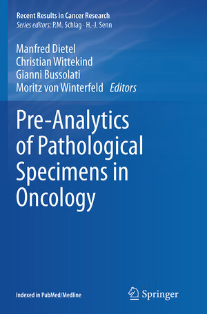 Buchcover Pre-Analytics of Pathological Specimens in Oncology  | EAN 9783319349824 | ISBN 3-319-34982-1 | ISBN 978-3-319-34982-4