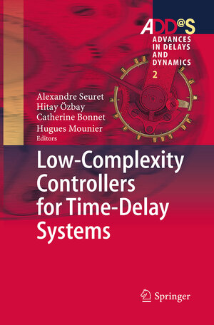 Buchcover Low-Complexity Controllers for Time-Delay Systems | EAN 9783319349886 | ISBN 3-319-34988-0 | ISBN 978-3-319-34988-6