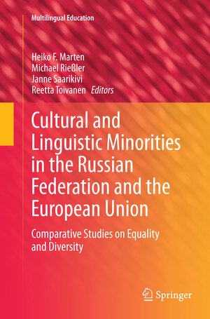 Buchcover Cultural and Linguistic Minorities in the Russian Federation and the European Union  | EAN 9783319356419 | ISBN 3-319-35641-0 | ISBN 978-3-319-35641-9