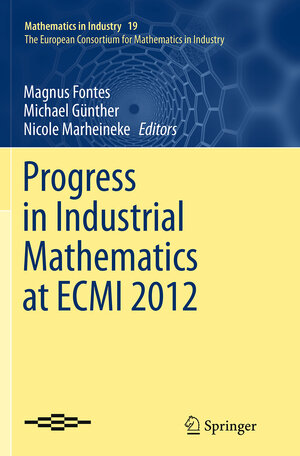 Buchcover Progress in Industrial Mathematics at ECMI 2012 | EAN 9783319358468 | ISBN 3-319-35846-4 | ISBN 978-3-319-35846-8