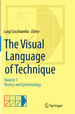 Buchcover The Visual Language of Technique | EAN 9783319358581 | ISBN 3-319-35858-8 | ISBN 978-3-319-35858-1