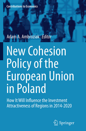 Buchcover New Cohesion Policy of the European Union in Poland  | EAN 9783319358819 | ISBN 3-319-35881-2 | ISBN 978-3-319-35881-9