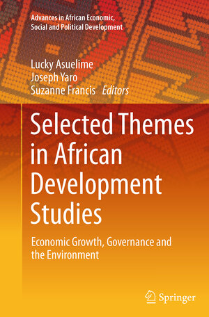 Buchcover Selected Themes in African Development Studies  | EAN 9783319358970 | ISBN 3-319-35897-9 | ISBN 978-3-319-35897-0