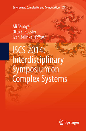 Buchcover ISCS 2014: Interdisciplinary Symposium on Complex Systems | EAN 9783319363547 | ISBN 3-319-36354-9 | ISBN 978-3-319-36354-7
