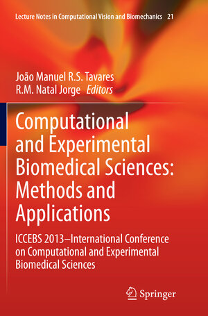 Buchcover Computational and Experimental Biomedical Sciences: Methods and Applications | EAN 9783319368443 | ISBN 3-319-36844-3 | ISBN 978-3-319-36844-3
