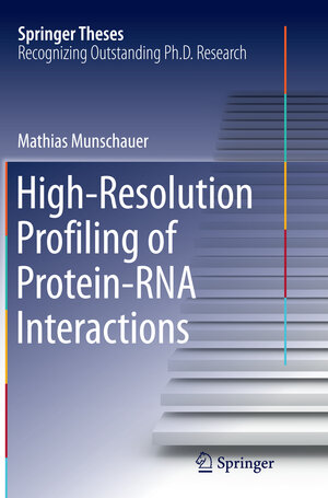 Buchcover High-Resolution Profiling of Protein-RNA Interactions | Mathias Munschauer | EAN 9783319368481 | ISBN 3-319-36848-6 | ISBN 978-3-319-36848-1