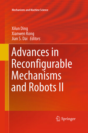 Buchcover Advances in Reconfigurable Mechanisms and Robots II | EAN 9783319368498 | ISBN 3-319-36849-4 | ISBN 978-3-319-36849-8