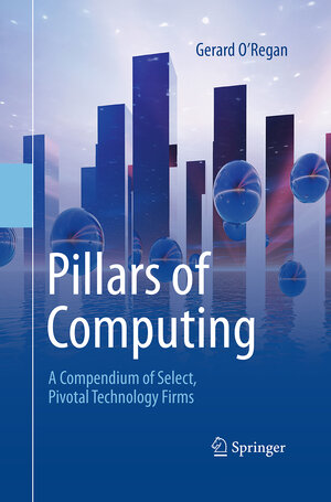 Buchcover Pillars of Computing | Gerard O'Regan | EAN 9783319370064 | ISBN 3-319-37006-5 | ISBN 978-3-319-37006-4