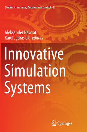 Buchcover Innovative Simulation Systems | EAN 9783319370590 | ISBN 3-319-37059-6 | ISBN 978-3-319-37059-0