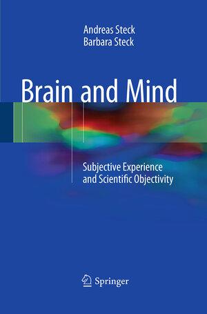 Buchcover Brain and Mind | Andreas Steck | EAN 9783319372396 | ISBN 3-319-37239-4 | ISBN 978-3-319-37239-6