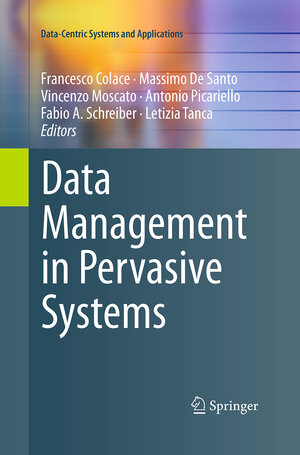 Buchcover Data Management in Pervasive Systems  | EAN 9783319372655 | ISBN 3-319-37265-3 | ISBN 978-3-319-37265-5