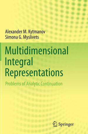Buchcover Multidimensional Integral Representations | Alexander M. Kytmanov | EAN 9783319374000 | ISBN 3-319-37400-1 | ISBN 978-3-319-37400-0