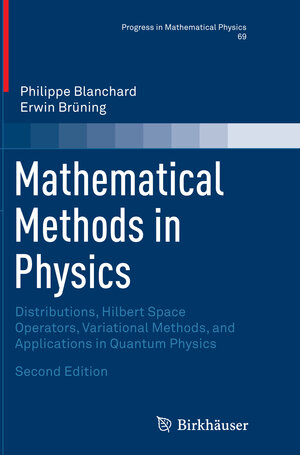 Buchcover Mathematical Methods in Physics | Philippe Blanchard | EAN 9783319374307 | ISBN 3-319-37430-3 | ISBN 978-3-319-37430-7