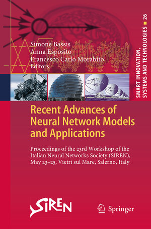 Buchcover Recent Advances of Neural Network Models and Applications  | EAN 9783319375205 | ISBN 3-319-37520-2 | ISBN 978-3-319-37520-5